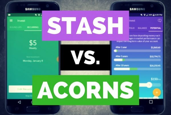 Acorns vs Stash